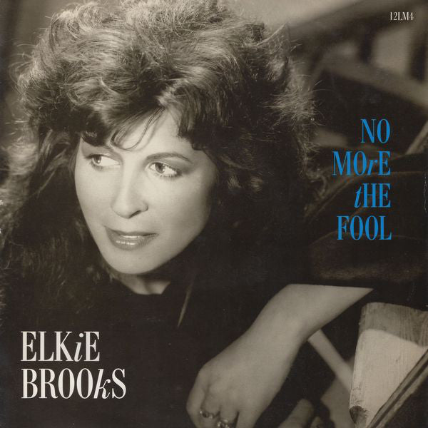 Elkie Brooks : No More The Fool (12", Single)