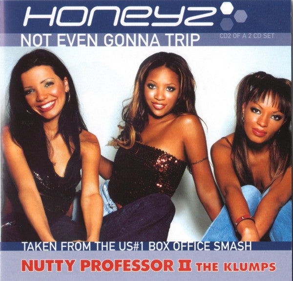 Honeyz : Not Even Gonna Trip (CD, Single, CD2)