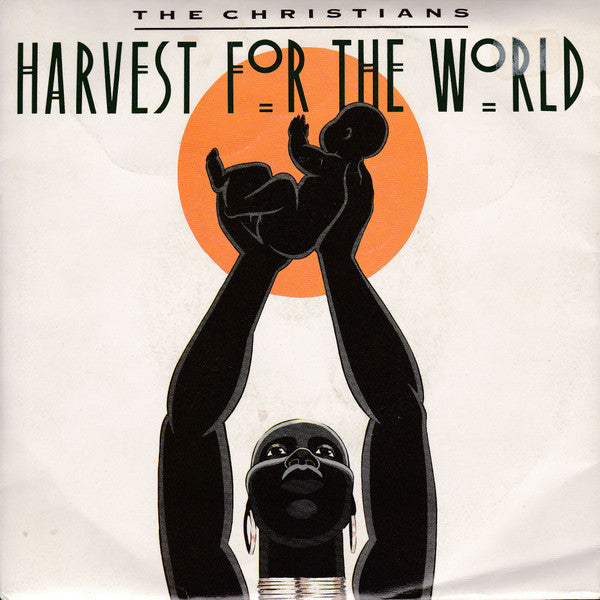 The Christians : Harvest For The World (7", Single, Sil)