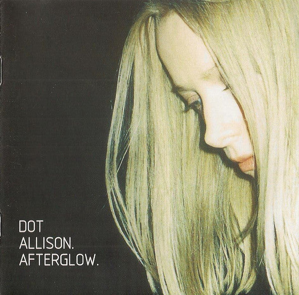 Dot Allison : Afterglow (CD, Album)