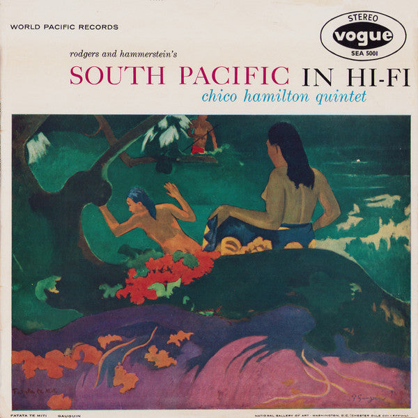 The Chico Hamilton Quintet : South Pacific In Hi-Fi (LP)