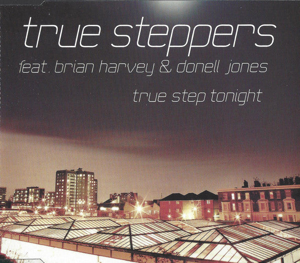 True Steppers Feat. Brian Harvey & Donell Jones : True Step Tonight (CD, Single)
