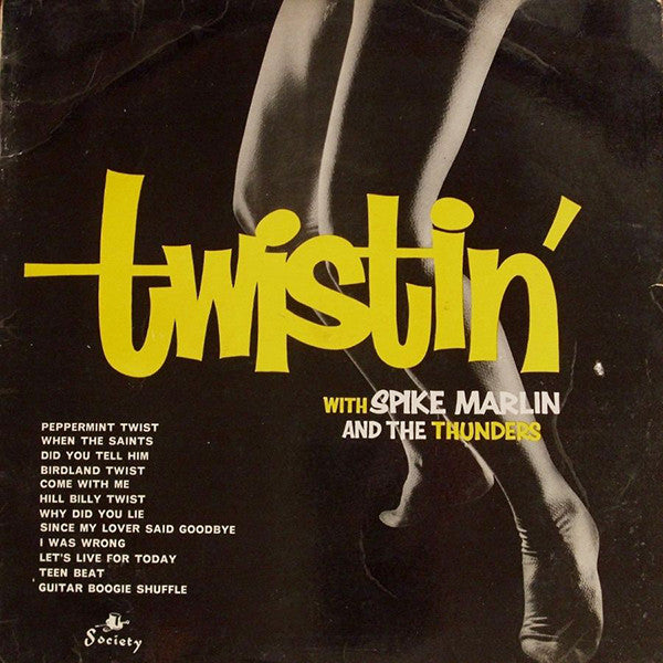 Spike Marlin And The Thunders : Twistin' (LP, Album)