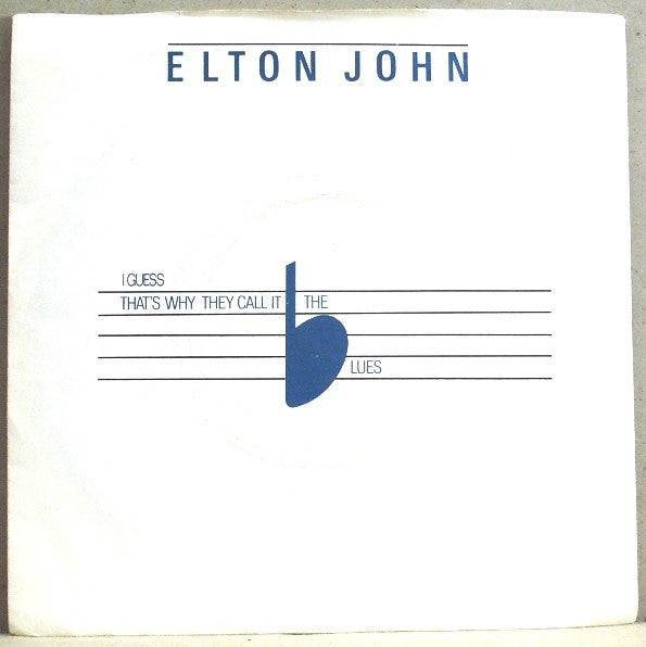 Elton John : I Guess That's Why They Call It The Blues (7", Single, Sil)