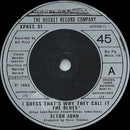 Elton John : I Guess That's Why They Call It The Blues (7", Single, Sil)