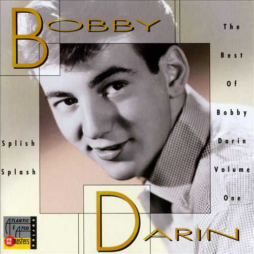 Bobby Darin : Splish Splash - The Best Of Bobby Darin Volume One (CD, Comp)