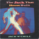 Jack 'N' Chill : The Jack That House Built (7", Single, Pap)