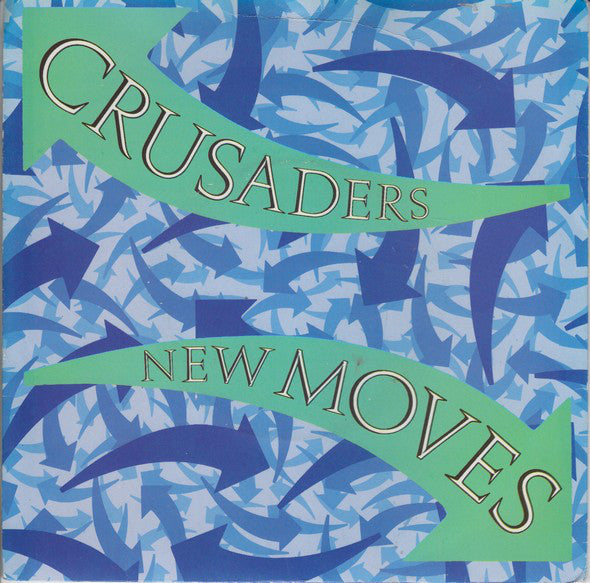 The Crusaders : New Moves (7", Single)
