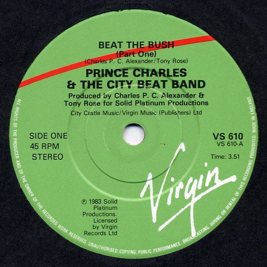 Prince Charles And The City Beat Band : Beat The Bush (7")
