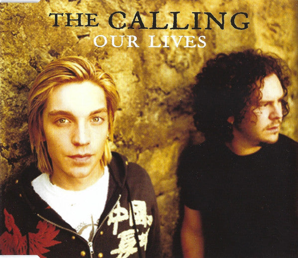 The Calling : Our Lives (CD, Single, Enh)
