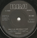 Odyssey (2) : Use It Up And Wear It Out (7", Single, Sol)