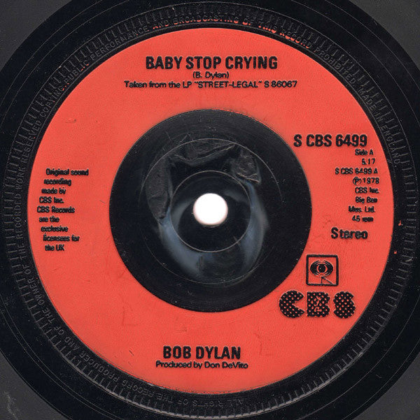 Bob Dylan : Baby Stop Crying (7", Inj)