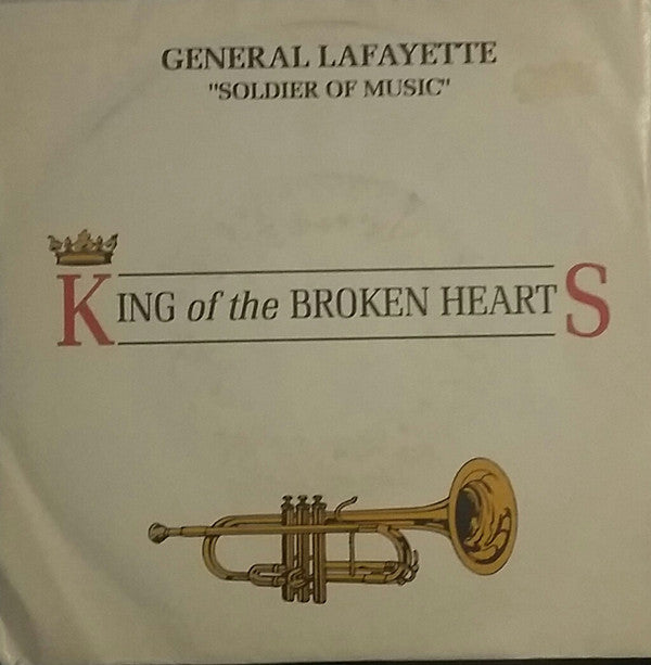 General Lafayette : King Of The Broken Hearts (7", Sin)