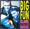 Big Fun : Blame It On The Boogie (7", Single, Pap)