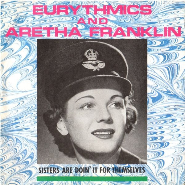 Eurythmics And Aretha Franklin : Sisters Are Doin' It For Themselves (7", Single, Blu)