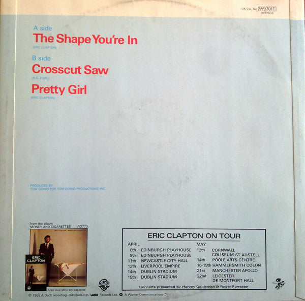 Eric Clapton : The Shape You're In / Crosscut Saw / Pretty Girl (12")