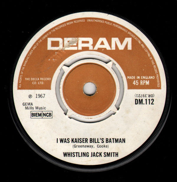 Whistling Jack Smith : I Was Kaiser Bill's Batman (7", Single)