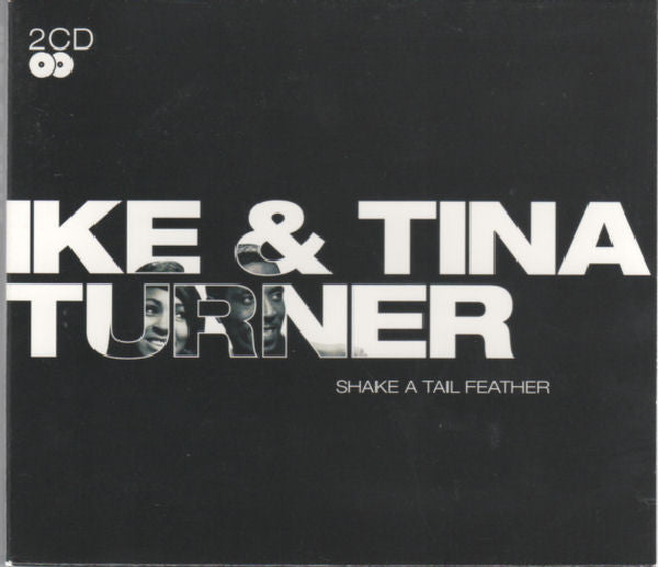 Ike & Tina Turner : Shake A Tail Feather (2xCD, Comp)