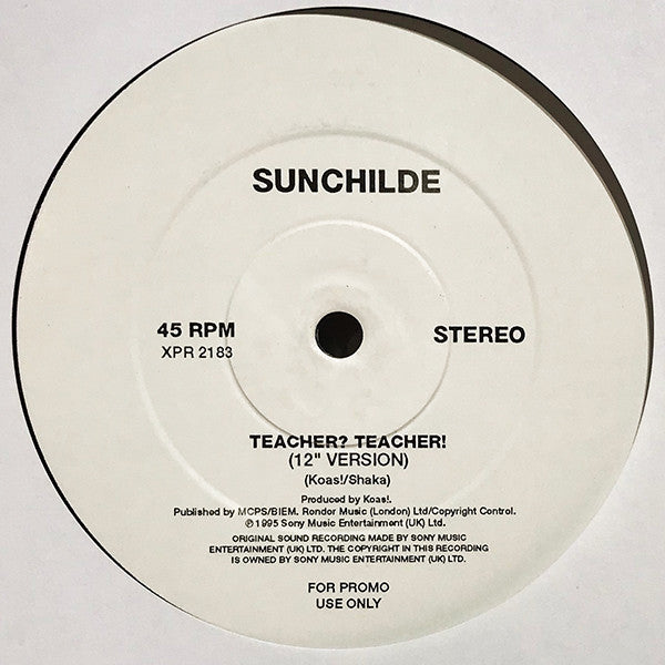 Sunchilde : Teacher Teacher (12", S/Sided, Promo)