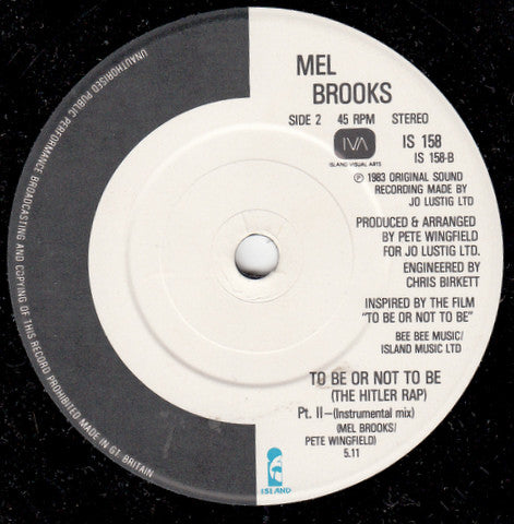 Mel Brooks : To Be Or Not To Be (The Hitler Rap) (7", Single)