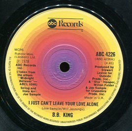 B.B. King : I Just Can't Leave Your Love Alone (7")