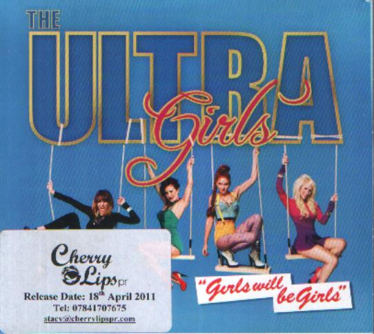 The Ultra Girls : Girls Will Be Girls (CDr, Single, Promo)