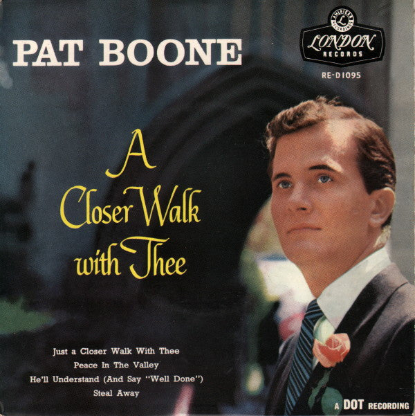 Pat Boone : A Closer Walk With Thee (7", EP)