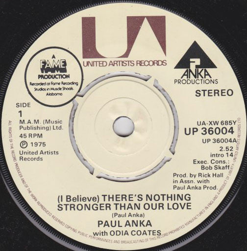 Paul Anka : (I Believe) There's Nothing Stronger Than Our Love (7", Single)