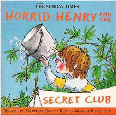 Francesca Simon : Horrid Henry And The Secret Club (CD, Promo)