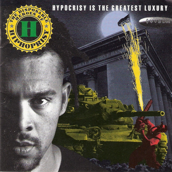 The Disposable Heroes Of Hiphoprisy : Hypocrisy Is The Greatest Luxury (CD, Album)