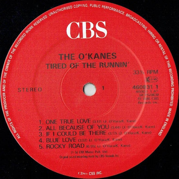 The O'Kanes : Tired Of The Runnin' (LP, Album)