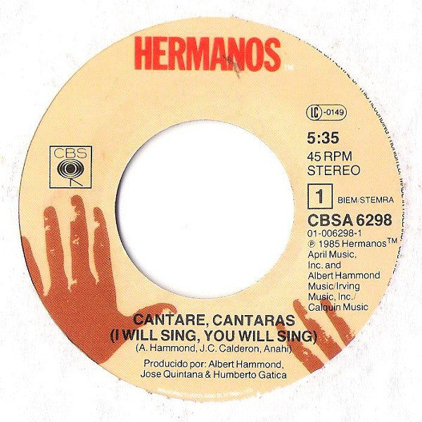 Hermanos : Cantaré, Cantarás = I Will Sing, You Will Sing (7", Single)