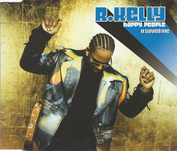 R. Kelly : Happy People / U Saved Me (CD, Single)
