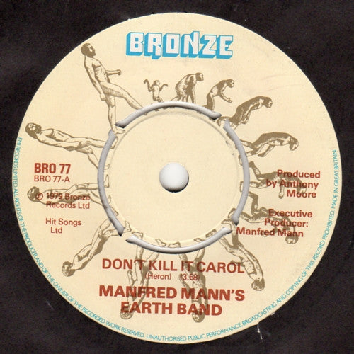Manfred Mann's Earth Band : Don't Kill It Carol (7", Single)