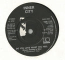 Inner City : Do You Love What You Feel (7", Single, Bla)