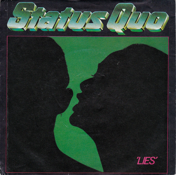 Status Quo : Lies / Don't Drive My Car (7", Single, Col)