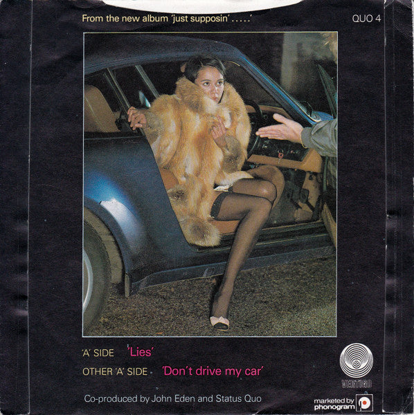 Status Quo : Lies / Don't Drive My Car (7", Single, Col)