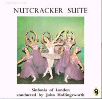 Pyotr Ilyich Tchaikovsky / The Sinfonia Of London Conducted By John Hollingsworth : Nutcracker Suite (LP, Album, Mono, Club)