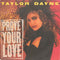 Taylor Dayne : Prove Your Love (7", Single)