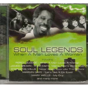 Various : Soul Legends - When A Man Loves A Woman (CD, Comp)