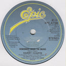 Harry Chapin : Remember When The Music (7", Single)