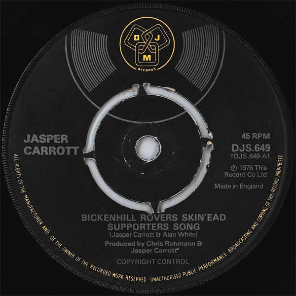 Jasper Carrott : Bickenhill Rovers Skin'ead Supporters Song (7", Single)