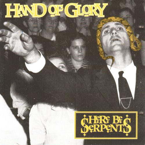 Hand Of Glory (2) : Here Be Serpents (LP)