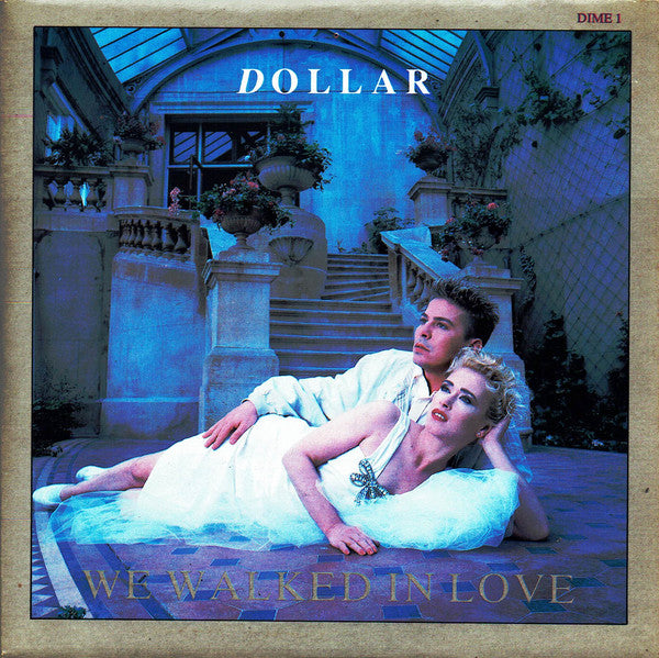 Dollar : We Walked In Love (7", Single)