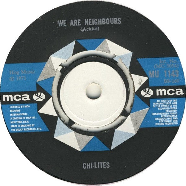 Chi-Lites* : We Are Neighbors / What Do I Wish For (7", Single)