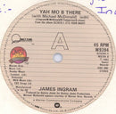 James Ingram : Yah Mo B There (Edit) (7", Single, Pap)