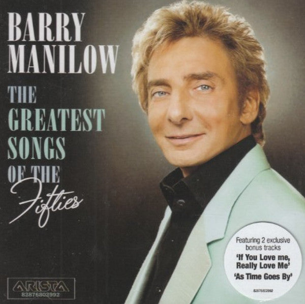 Barry Manilow : The Greatest Songs Of The Fifties (CD, Album)
