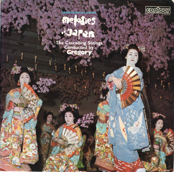 The Cascading Strings Conducted By John Gregory : Melodies Of Japan (LP, RE)