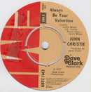 John Christie : Always Be Your Valentine (7", Single)