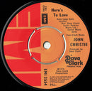 John Christie : Here's To Love (Auld Lang Syne) (7", Single)
